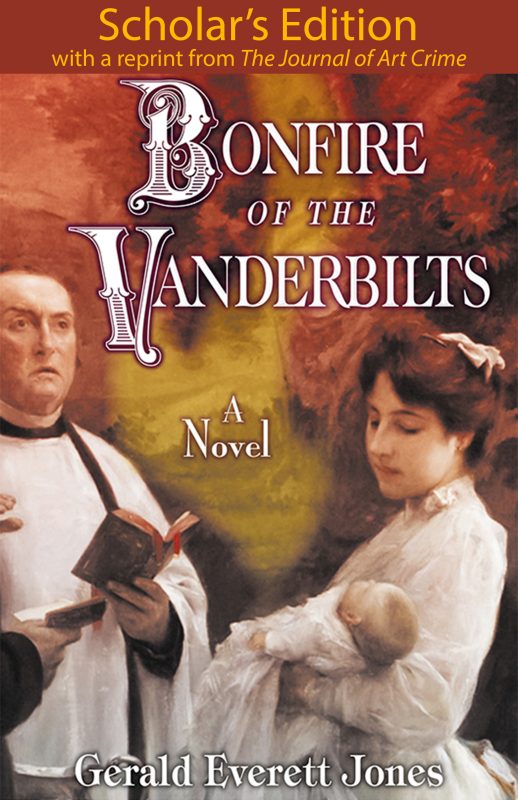 Bonfire of the Vanderbilts: Scholar’s Edition