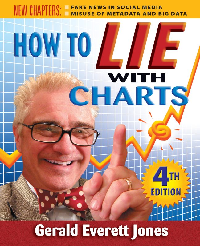 How to Lie with Charts: Fourth Edition